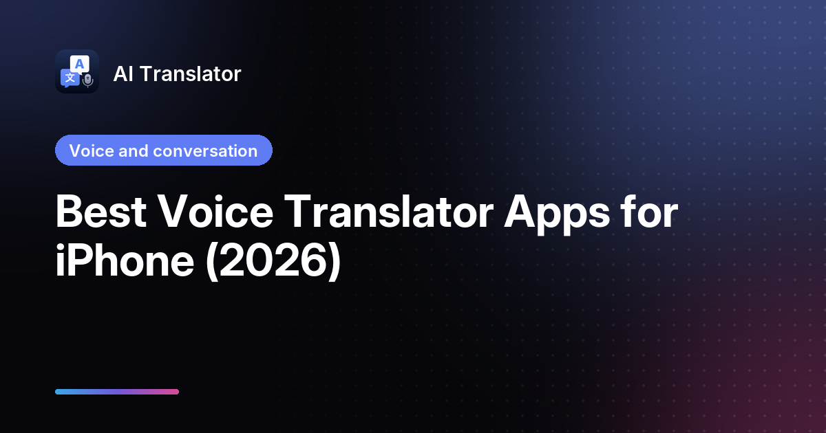 Best Voice Translator Apps for iPhone (2026)