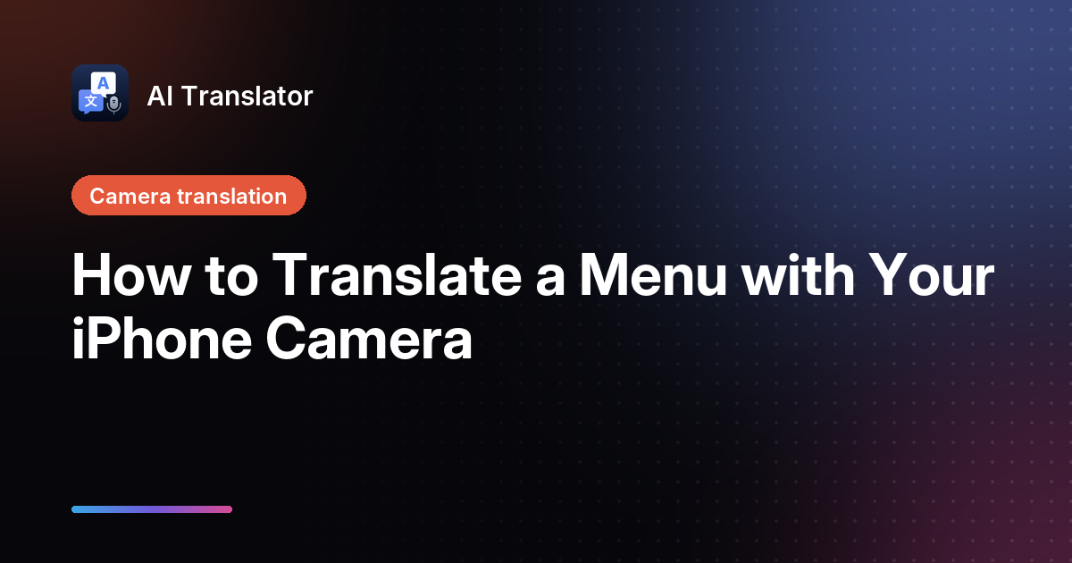 How to Translate a Menu with Your iPhone Camera